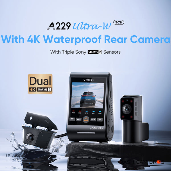 VIOFO A229 ULTRA-W 3CH | 4K+4K+HD 3CH Smart Waterproof Dash Cam