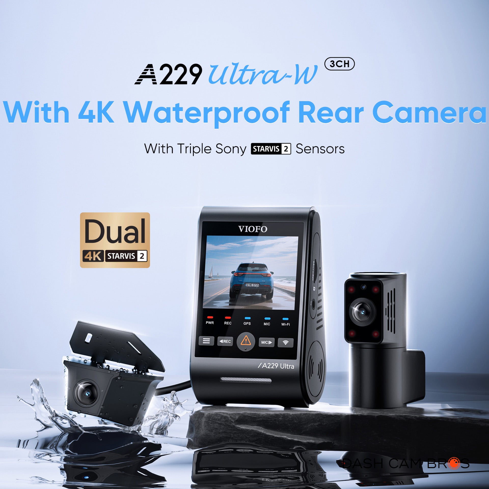VIOFO A229 ULTRA-W 3CH | 4K+4K+HD 3CH Smart Waterproof Dash Cam - DashCam Bros