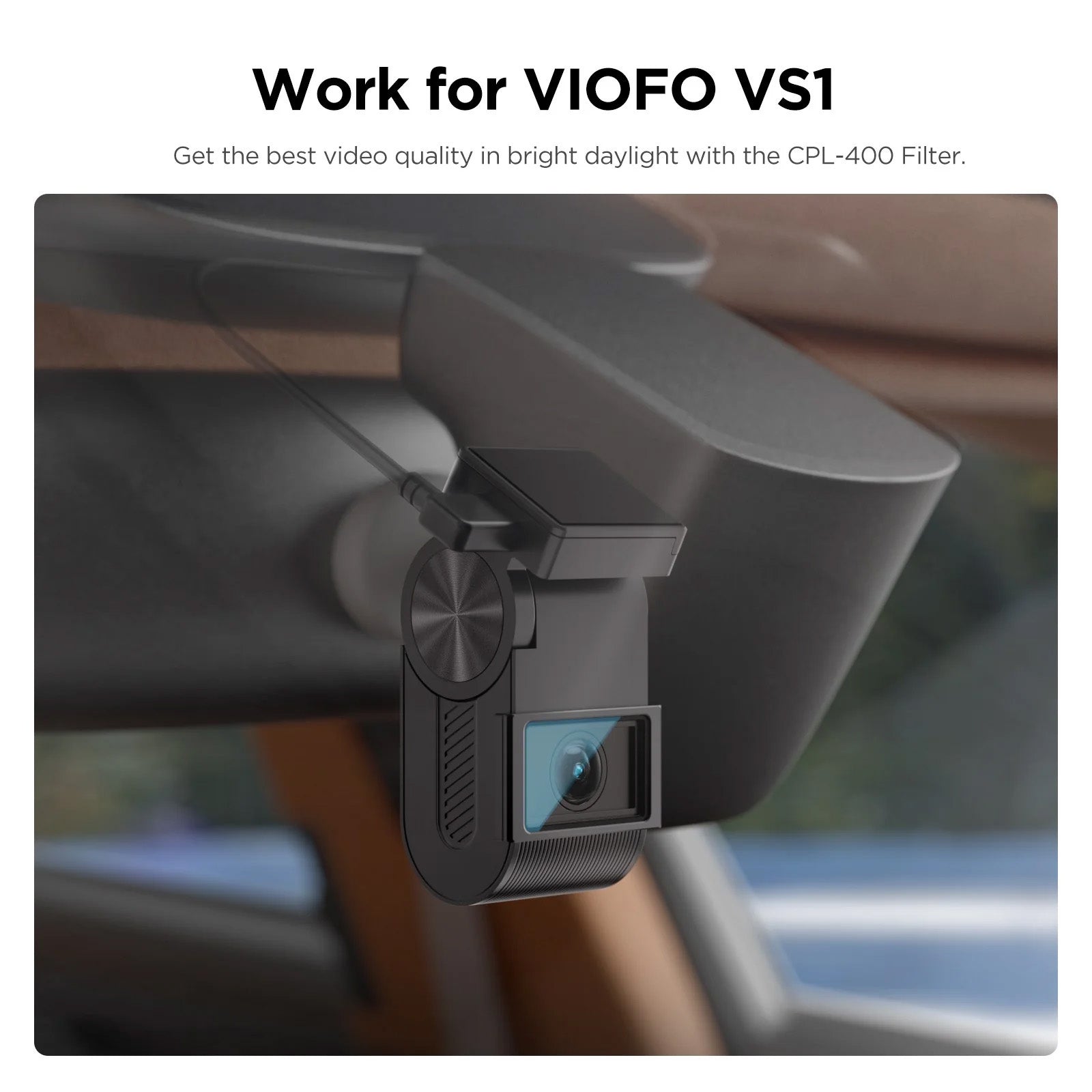 VIOFO Anti-Glare Polarizer Filter For VS1 Dash Cam | CPL-400