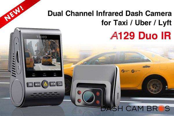Perfect For Parents, Rideshares, Taxis, and Fleet | VIOFO A129 Plus Duo IR Front and Interior Dual Lens Dash cam | DashCam Bros