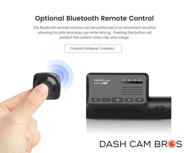 Optional Bluetooth Remote Control | VIOFO A139 3CH Dual Channel 2k Front & Rear Dash Cam | DashCam Bros